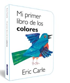 mi primer libro de los colores-eric carle-9788448864897
