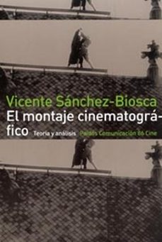 el montaje cinematografico: teoria y analisis-9788449303197