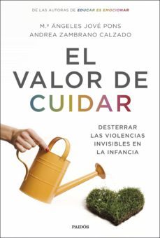 el valor de cuidar (ebook)-andrea zambrano calzado-mª angeles jove pons-9788449339097