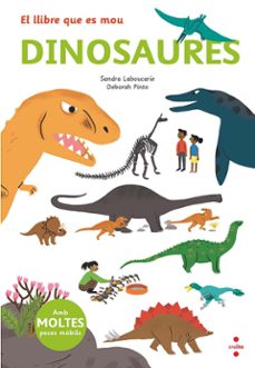 el llibre que es mou: dinosaures-sandra leboucarie-9788466145497