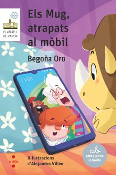 els mug, atrapats al mobil (lletra lligada)-begoña oro-9788466150897