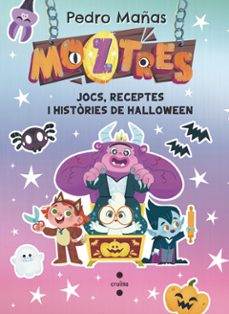 moztres. jocs, receptes i histories de halloween-pedro mañas-9788466159197