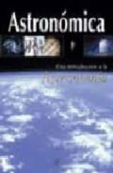 astronomica: una introduccion a la astronomia-eva (trad.) nieto silva-9788466211697