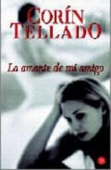 la amante de mi amigo-corin tellado-9788466315197