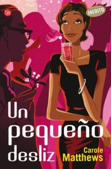 un pequeño desliz-carole matthews-9788466320597