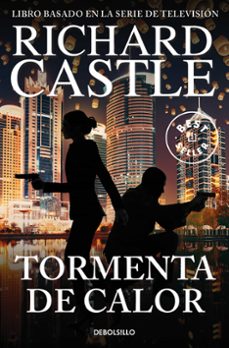 tormenta de calor (serie castle 9)-richard castle-9788466343497