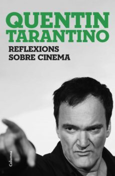 reflexions sobre cinema-quentin tarantino-9788466430197