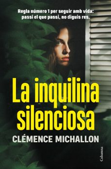 la inquilina silenciosa (edició en català) (ebook)-clemence michallon-9788466431897