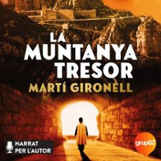 la muntanya del tresor-marti gironell-9788466432597