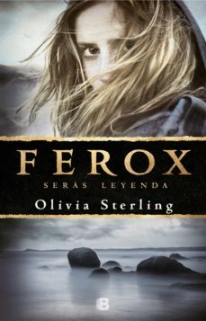 ferox: seras leyenda-olivia sterling-9788466665797