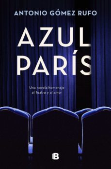 azul paris (ebook)-antonio gomez rufo-9788466673297