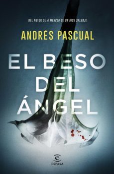 el beso del angel (ebook)-andres pascual-9788467059397