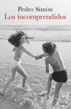 los incomprendidos (ebook)-pedro simon-9788467067897
