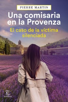 una comisaria en la provenza. el caso de la victima silenciada-pierre martin-9788467077797