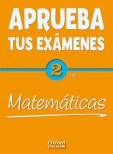 aprueba matematicas 2ºeso ce alum 12-9788467369397