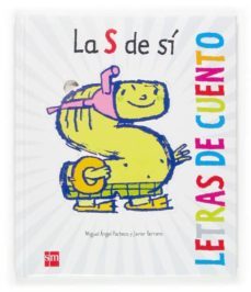 la s de si (letras de cuento)-miguel angel pacheco-9788467507997