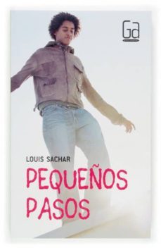 pequeños pasos-louis sachar-9788467510997
