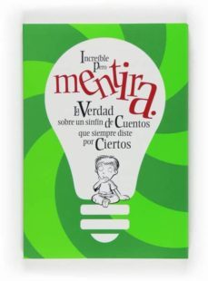 increible pero mentira-9788467534597
