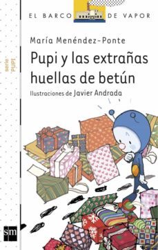 pupi y las extrañas huellas de betún-maria menendez ponte-9788467562897