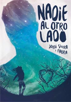 nadie al otro lado-jordi sierra i fabra-9788467585797