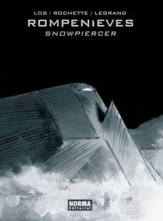 rompenieves integral 1-jacques lob-benjamin legrand-jean marc rochette-9788467940497