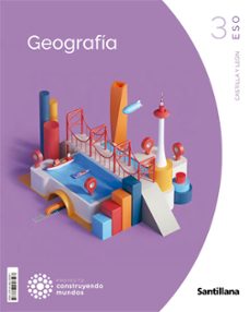 geografia 3º eso castilla-leon construyendo mundos ed 2023-9788468058597