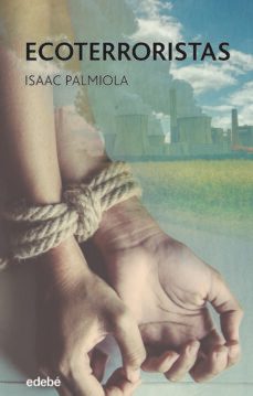 ecoterroristas-isaac palmiola-9788468355597