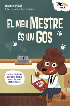 el meu mestre es un gos-joan antoni martin piñol-9788468373997
