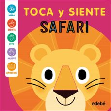 safari - toca y siente-rose harkness-9788468375397