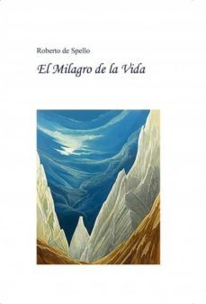 el milagro de la vida (ebook)-roberto mutti-9788468508597