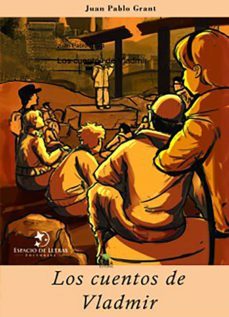 los cuentos de vladmir (ebook)-juan pablo grant-9788468517797