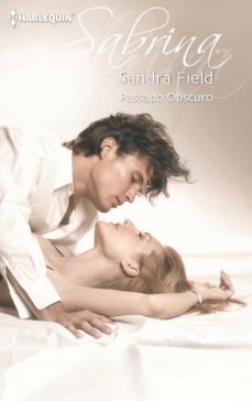 passado obscuro (ebook)-sandra field-9788468753997