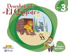 quiero aprender nivel 3 descubriendo "el quijote" educacion infan til 5 años castellano ed. 2018-9788469616697