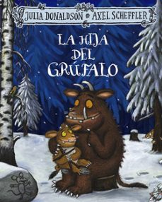 la hija del grufalo-julia donaldson-9788469663097