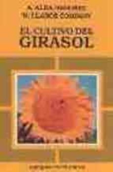 el cultivo del girasol-manuel llanos company-alfonso alba ordoñez-9788471142597