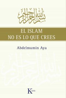 el islam no es lo que crees (ebook)-abdelmumin aya-9788472457997