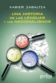 una historia de las lenguas y los nacionalismos-xabier zabaltza-9788474328097