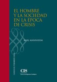 el hombre y la sociedad en epoca de crisis-9788474767797