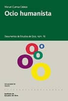 ocio humanista: dimensiones y manifestaciones actuales del ocio-9788474856897