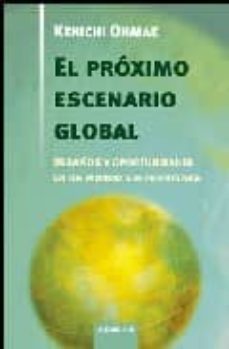 el proximo escenario global: desafios y oportunidades en un mundo sin fronteras-9788475773797