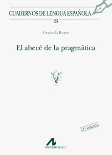 el abece de la pragmatica-graciela reyes-9788476351697