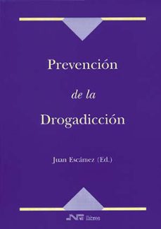 prevencion de la drogadiccion-juan et al. escamez sanchez-9788476424797
