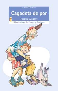cagadets de por-pasqual alapont-francesc santana-9788476608197