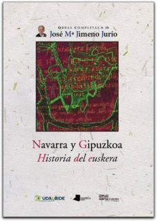 navarra y gipuzkoa: historia del euskera-9788476814697