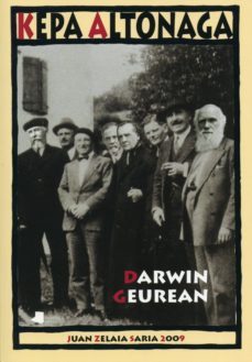 darwin geurean (juan zelaia saria 2009)-kepa altonaga-9788476816097