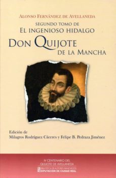 segundo tomo de el ingenioso hidalgo don quijote de la mancha-alonso fernandez de avellaneda-9788477893097