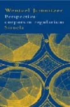 perspectiva corporium regularum-wentzel jamnitzer-9788478440597