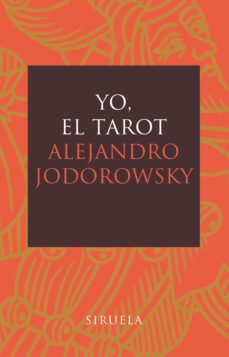 yo, el tarot-alejandro jodorowsky-9788478448197