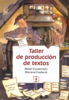 taller de produccion de textos-mabel condemarin-mariana chadwick-9788478691197