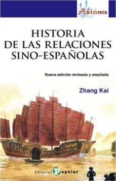 historia de las relaciones sino-españolas (nueva edicion revisada y ampliada)-9788478845897